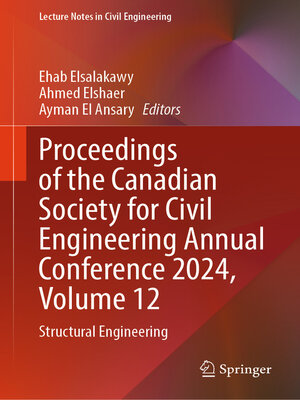 cover image of Proceedings of the Canadian Society for Civil Engineering Annual Conference 2024, Volume 12